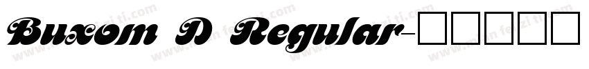 Buxom D Regular字体转换